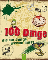 100 Dinge die ein Junge wissen muss - Buch mit Tipps und Tricks