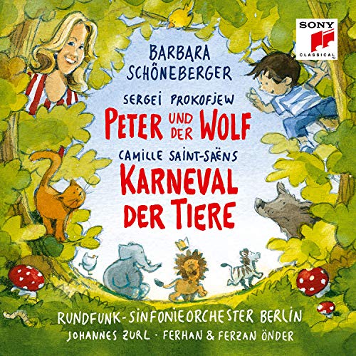 Prokofjew: Peter und der Wolf / Saint-Saëns: Karneval der Tiere